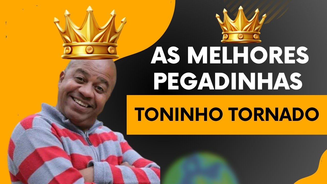 As Melhores Pegadinhas do Toninho Tornado Atualizada