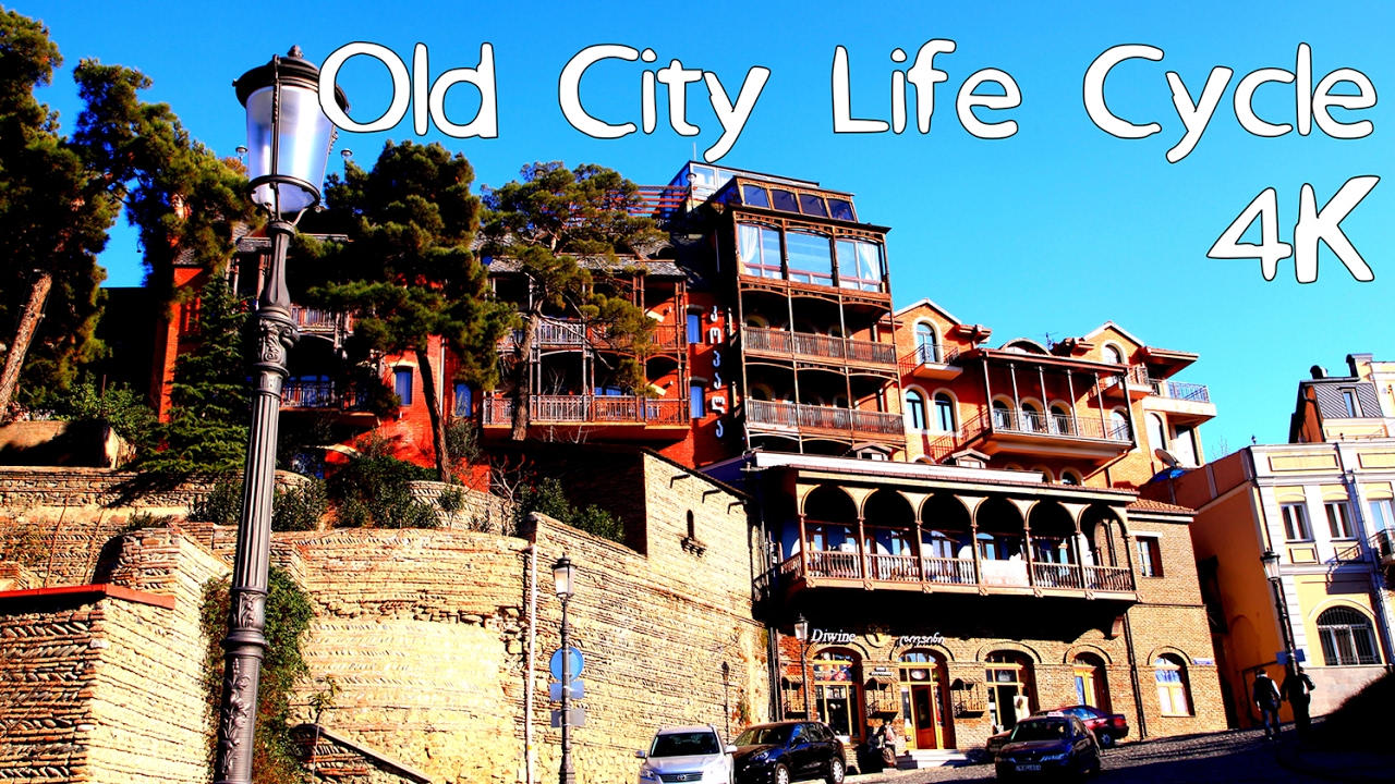 Tbilisi - Old City Life Cycle 4K