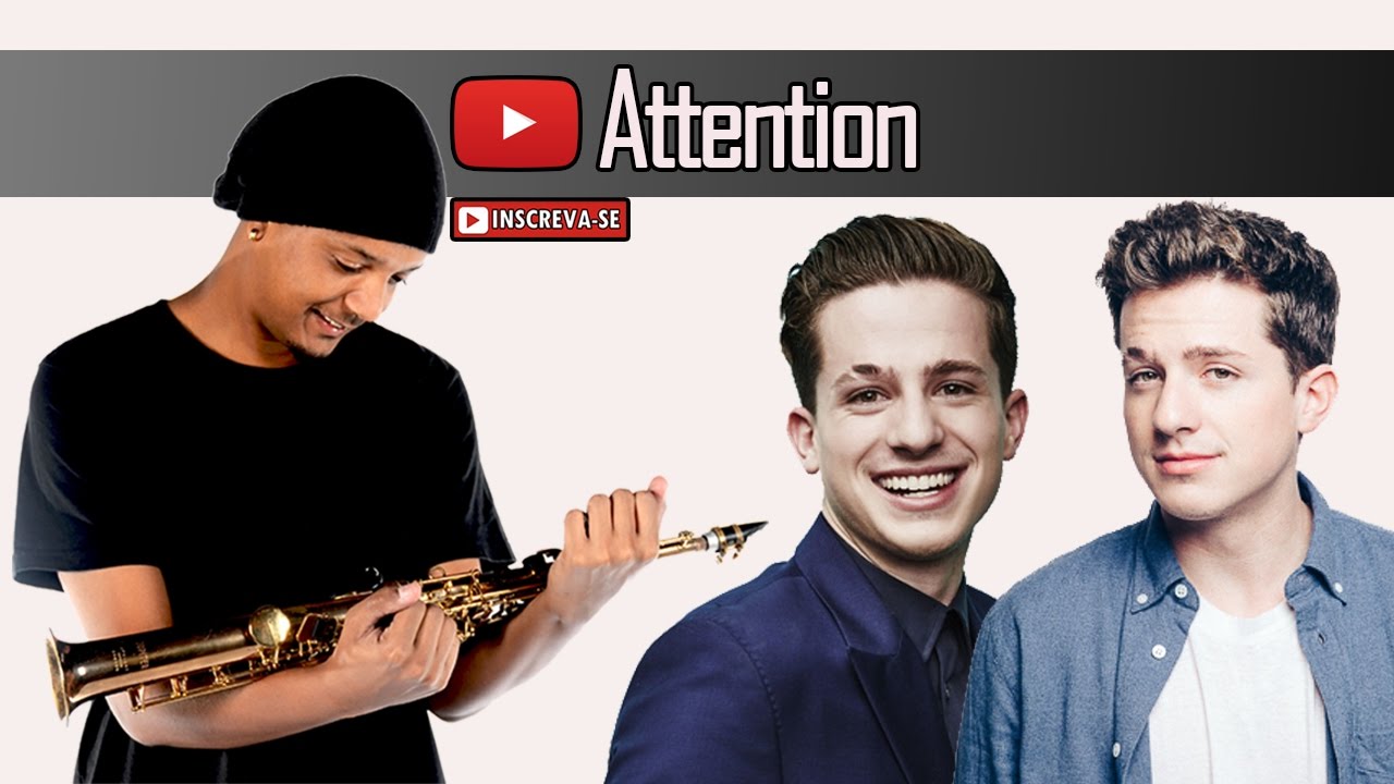 Charlie Puth - Attention | Sax Cover