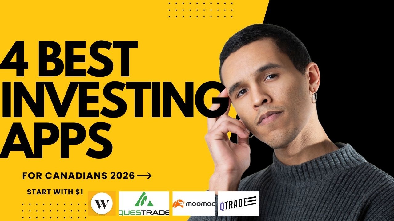 Best Investing Apps for Canadians in 2026