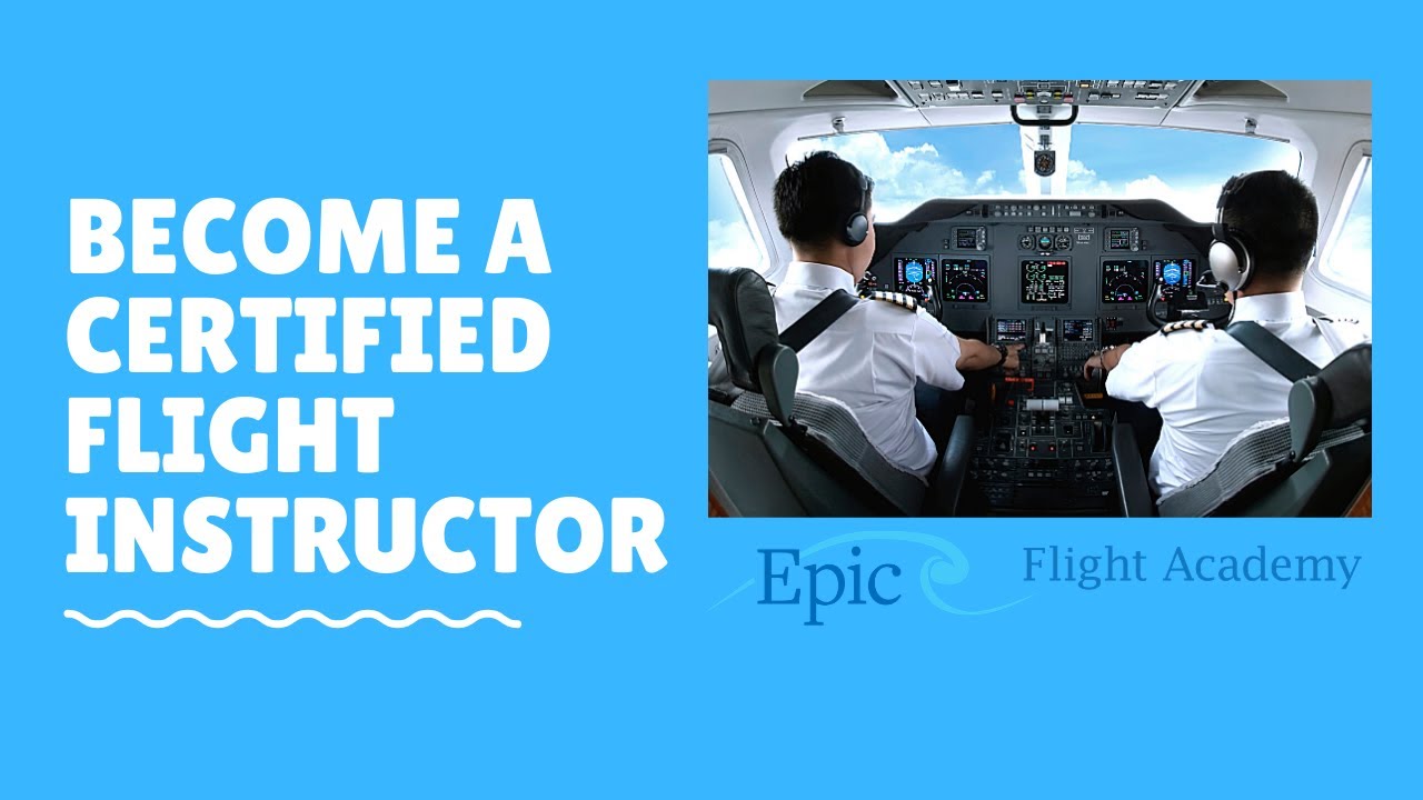 Epic Flight Academy | Certified Flight Instructor