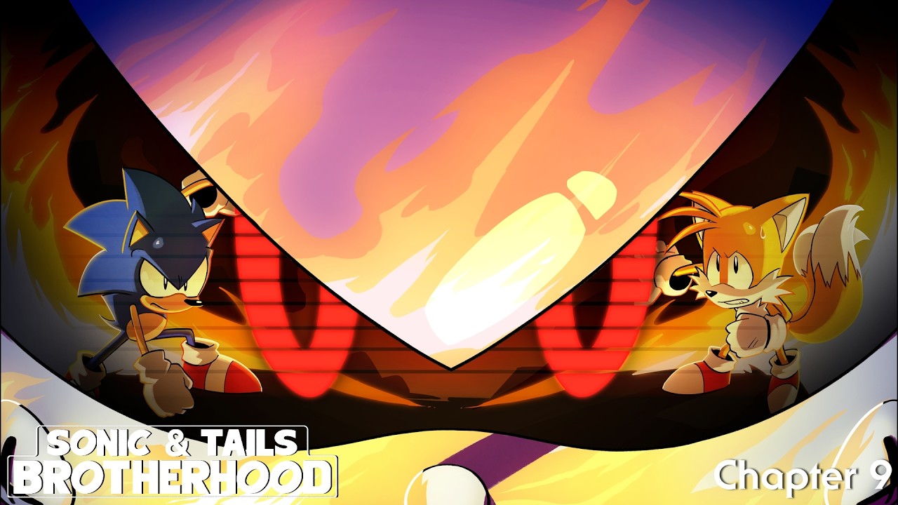Sonic & Tails: Brotherhood - Chapter 9
