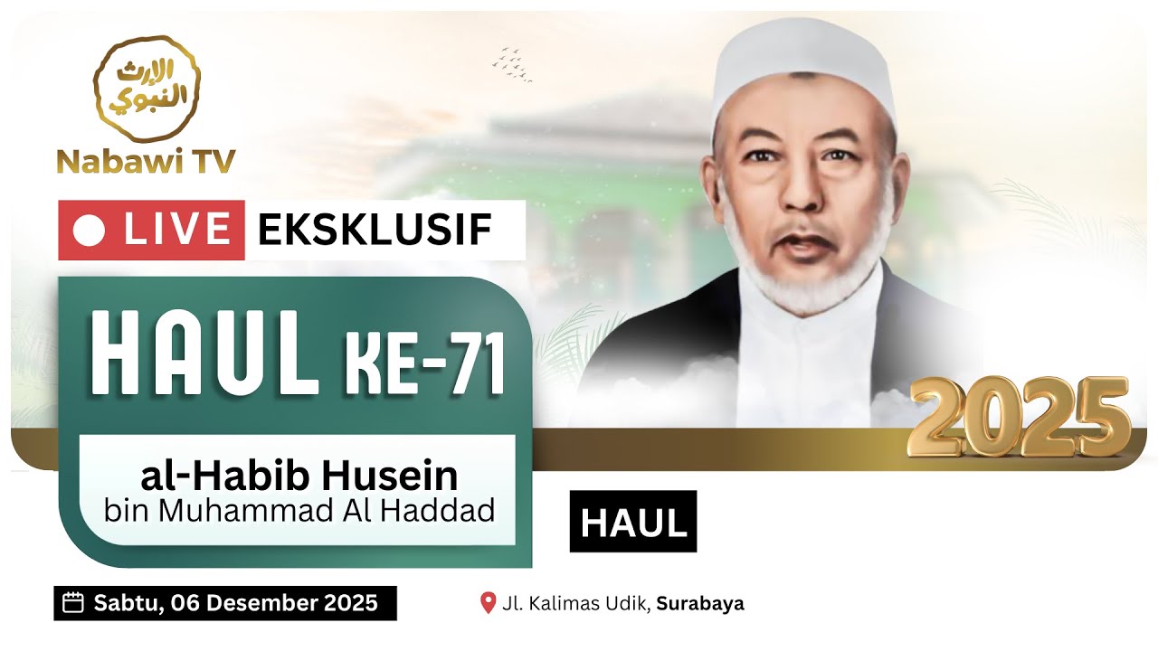 🔴LIVE Puncak HAUL ke 71  Habib Husein bin Muhammad Al Haddad - Surabaya 2025 | Nabawi TV