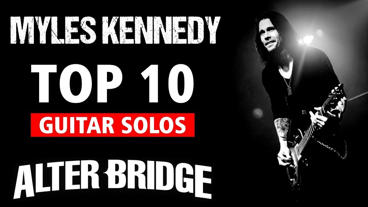 Myles Kennedy Top 10 Guitar Solos