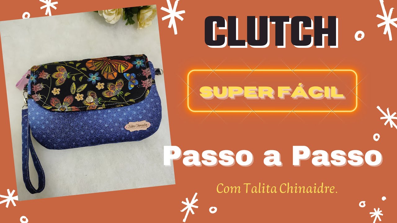 PASSO A PASSO CLUTCH - Como fazer esta linda bolsa de mão SUPER FÁCIL!!!