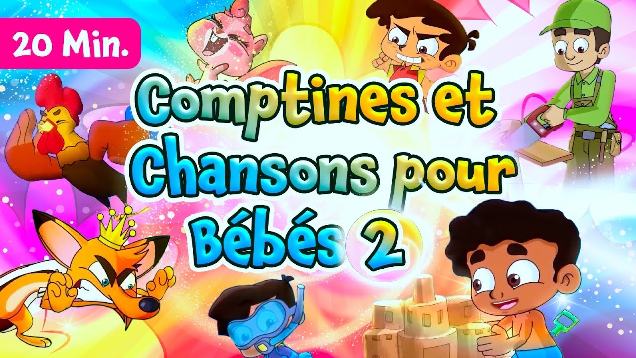 Comptines et Chansons pour Bébés - 2 | طيور بيبي فرنسي