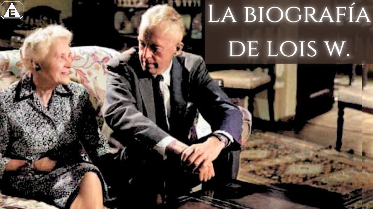 La Biografia de LOIS W. / Audiolibros de Alcohólicos Anonimos