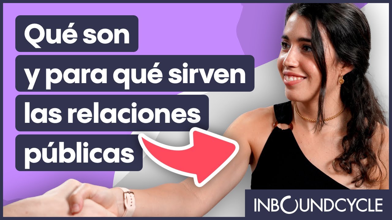 Qué son y para qué sirven las relaciones públicas