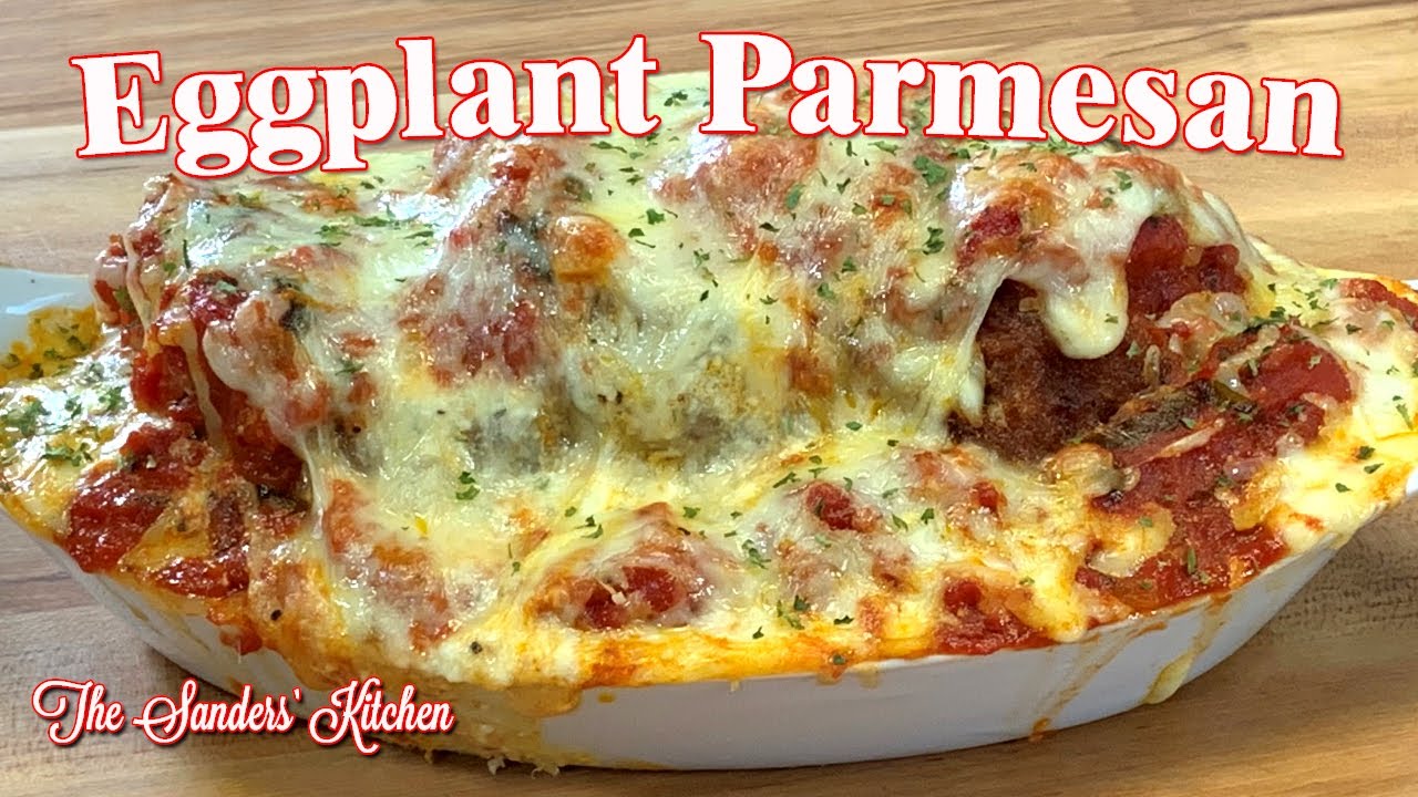 EGGPLANT PARMESAN / IMPRESSIVE AND DELICIOUS
