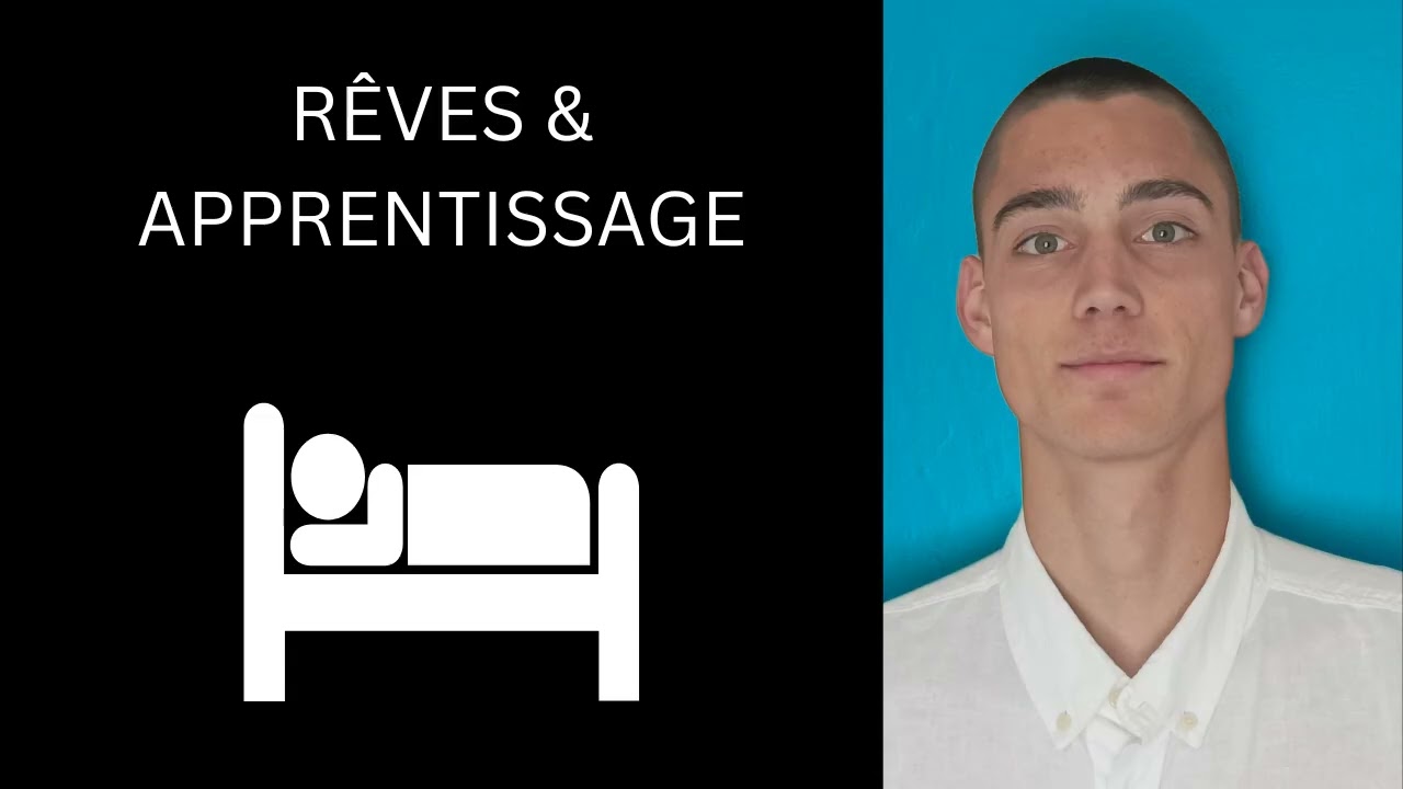Comprendre & Utiliser Les Rêves Pour l'Apprentissage et l'Oubli