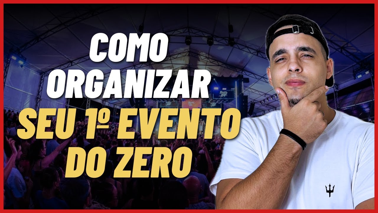Como Planejar e Organizar um Evento do Zero (Passo a Passo Completo)