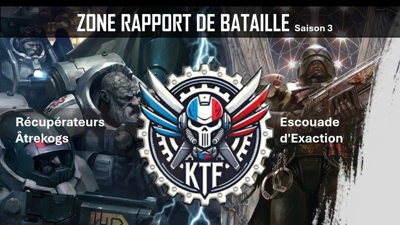 ZONE RAPPORT DE BATAILLE - SAISON 3 - R&eacute;cup&eacute;rateur Atrekogs vs Escouade d'Exaction