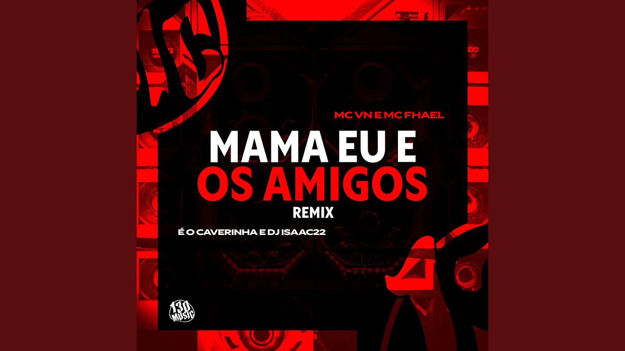 Mama Eu e os Amigos