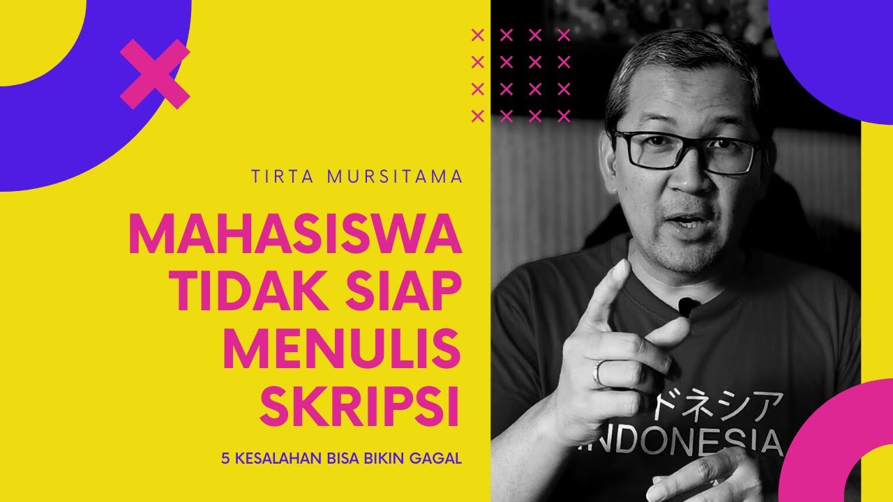 Jangan Sampai Melakukan Kesalahan Ini dalam Menulis Skripsi
