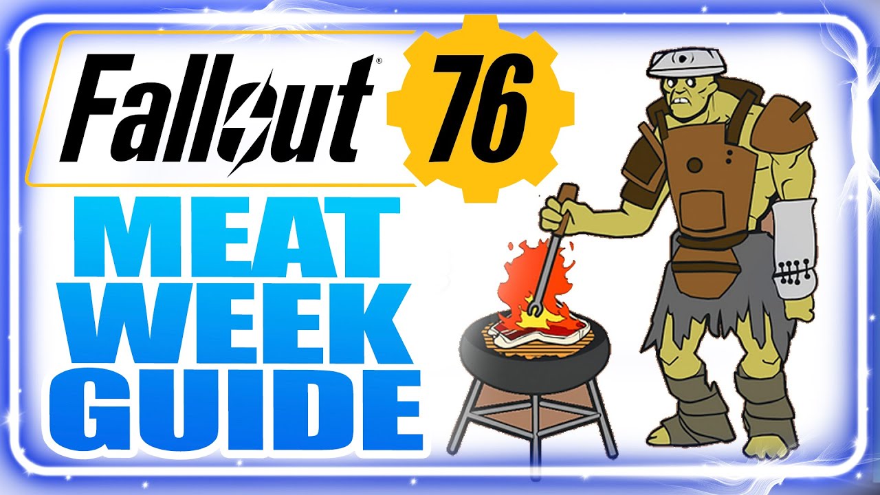 How to Complete the Meat Week Event in Fallout 76 - Grahm's Meat Cook!