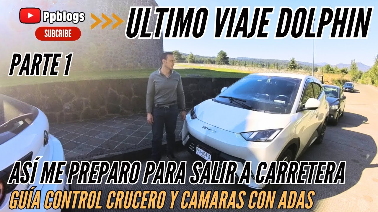 Así preparo ultimo viaje en BYD Dolphin Mini: Guía control crucero y ADAS.