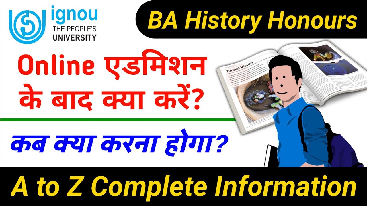 IGNOU BA History Honours Programme All Details | exam, assignment, syllabus, Re-Registration, class