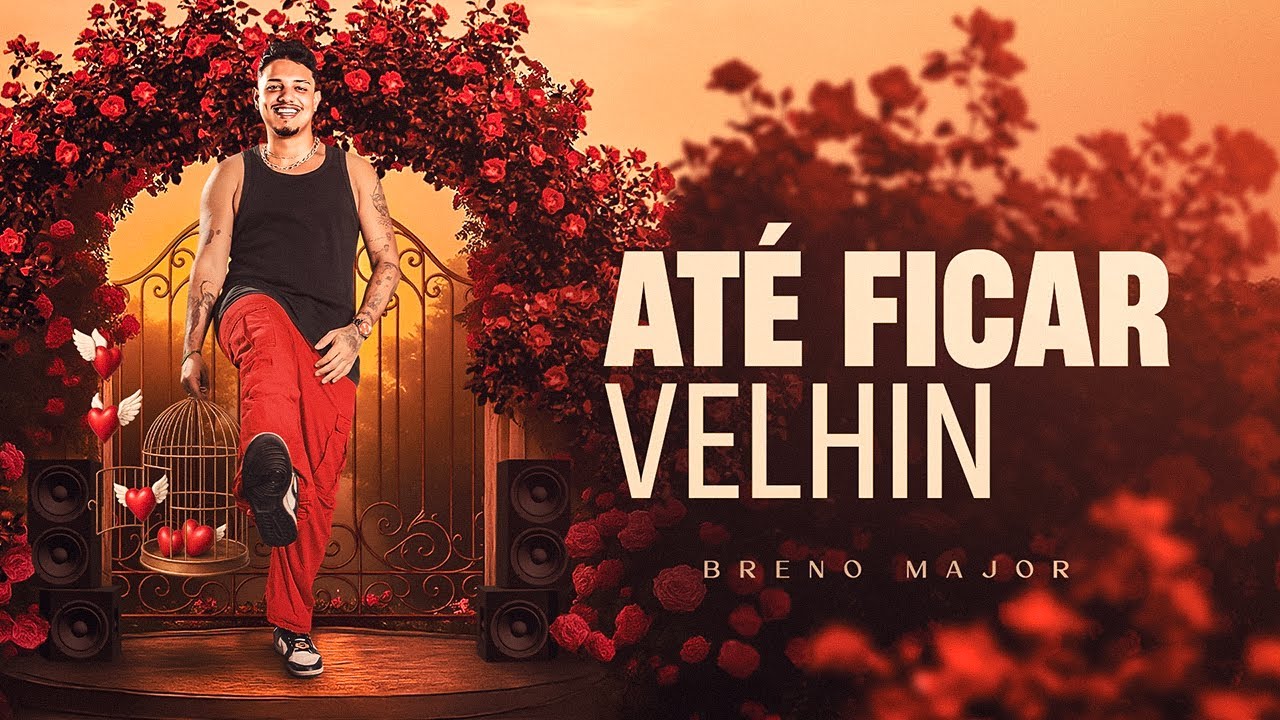 ATÉ FICAR VELHIN - Breno Major