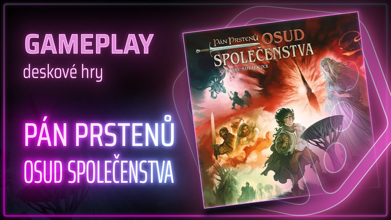 PÁN PRSTENŮ: OSUD SPOLEČENSTVA 🎲 Sólo gameplay za zničení proklatého prstenu - 1. část