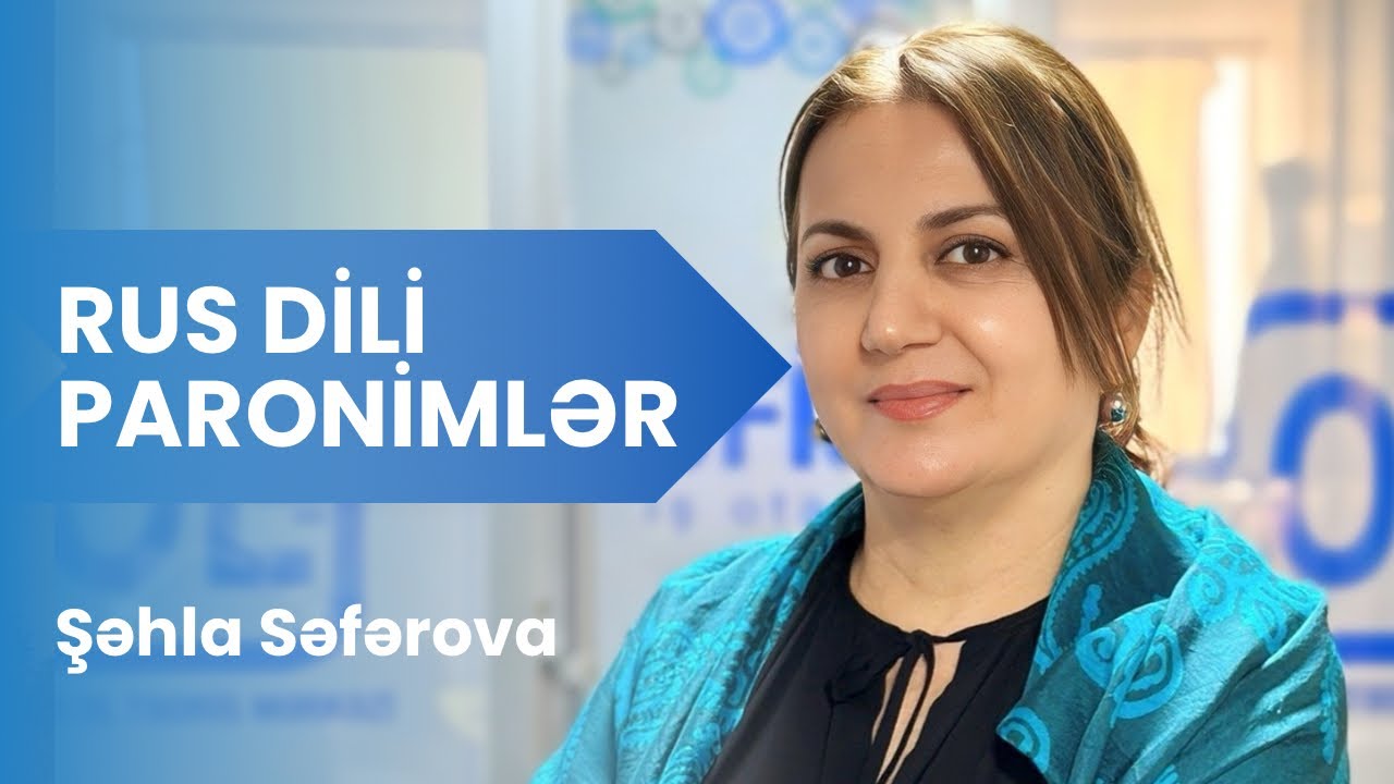 RUS DİLİ - Paronimlər (Паронимы) | Şəhla Səfərova