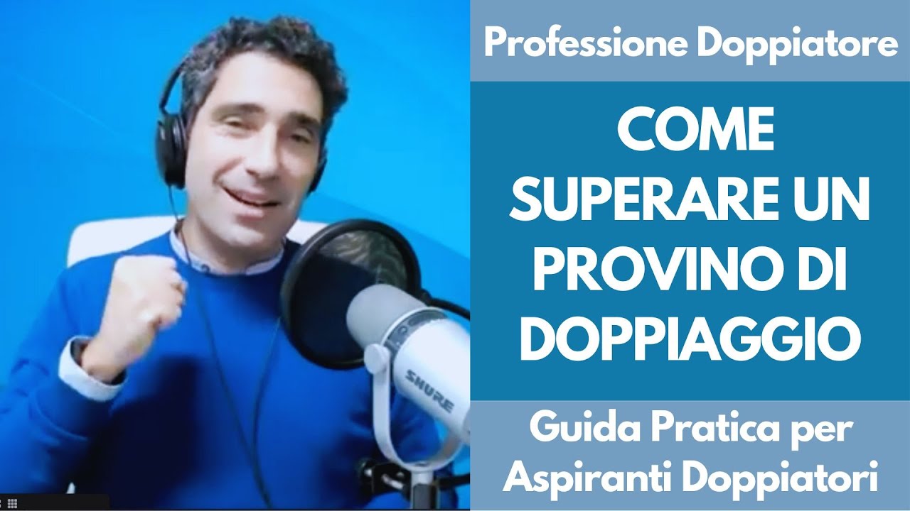 Scuola di Doppiaggio: come chiedere e superare un provino di doppiaggio per diventare doppiatore