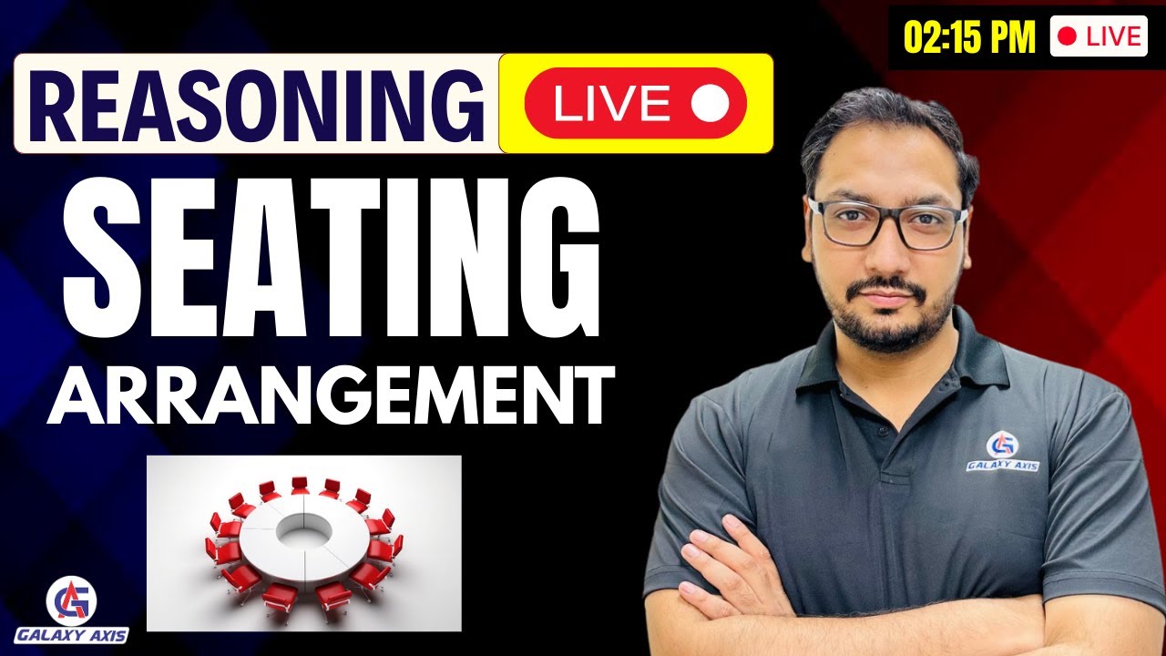 Reasoning | Seating Arrangement | Live Class | By Ashish Sir | SSC, CET, Railway, Banking #reasoning