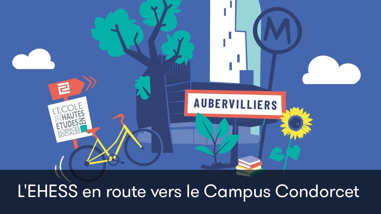 L'EHESS en route vers le Campus Condorcet