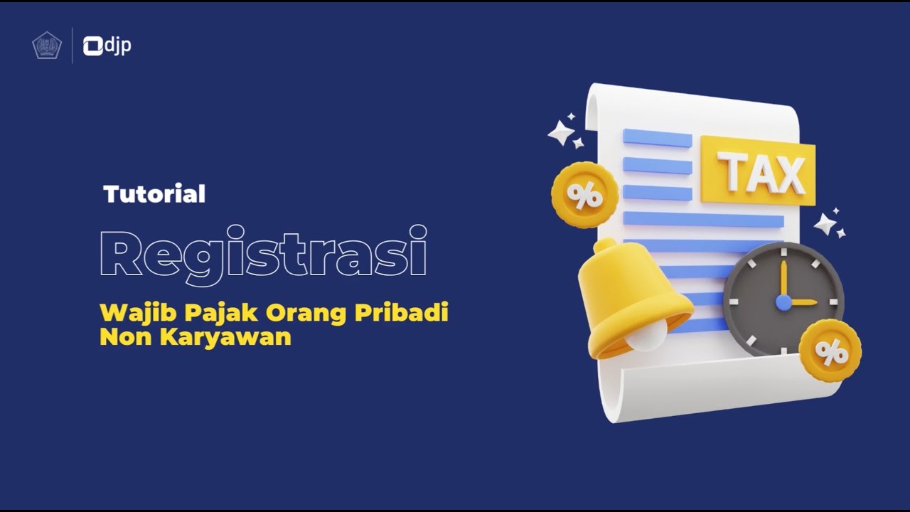 Cara Daftar Wajib Pajak Orang Pribadi Non Karyawan | Tutorial Lengkap