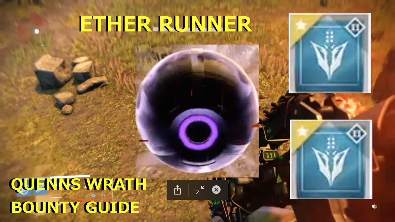 Destiny ETHER RUNNER Queens Wrath Bounty Guide
