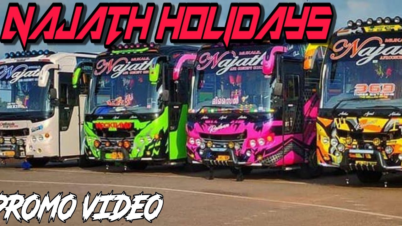 NAJATH HOLIDAYS NEW PROMO VIDEO IN HD QUALITY OF ALL BUS OF NAJATH TOURIST BUS KOLLAM #najath #bus