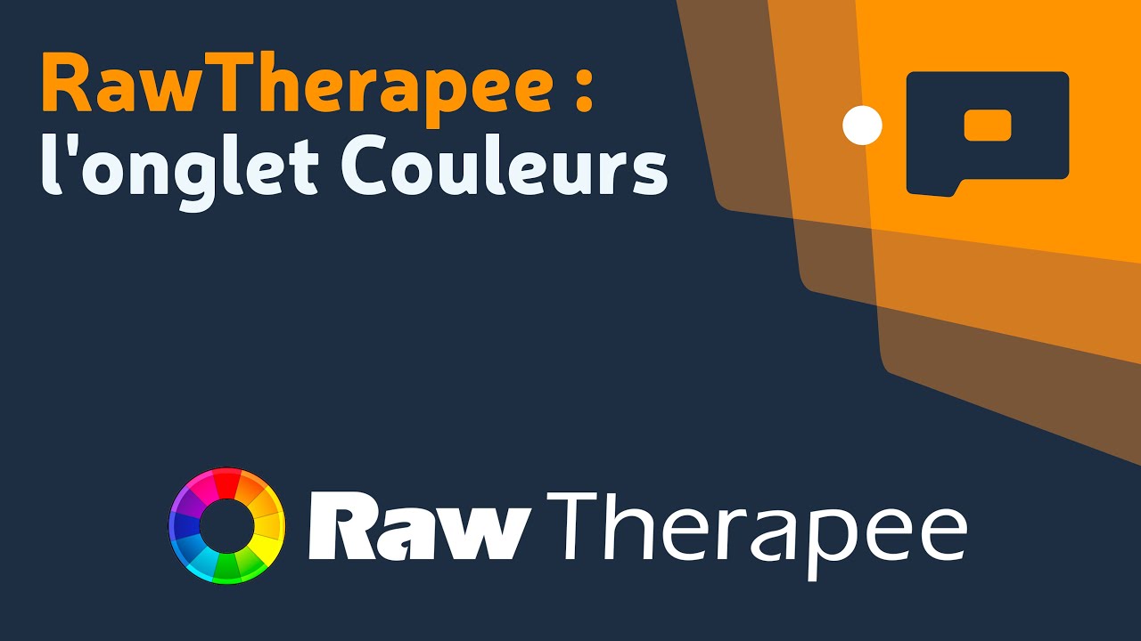 📷 RawTherapee : l'onglet Couleurs