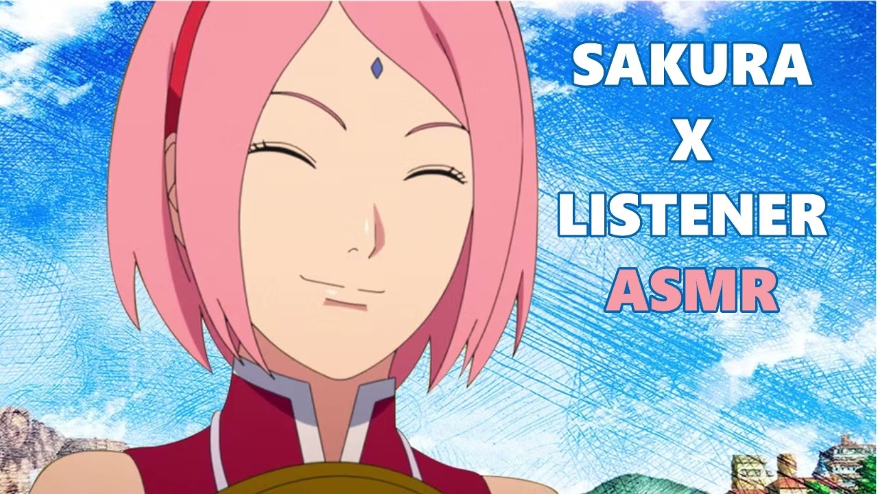 ASMR Sakura Haruno x Listener - Sakura Gives You A Relaxation Session (NAruto ASMR)
