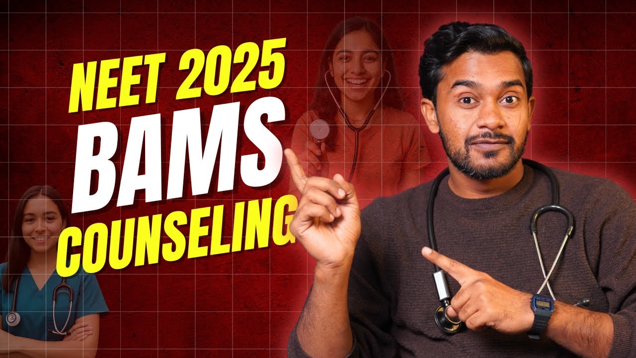 BAMS COUNSELING | NEET 2025 RESULT | NEET COUNSELING
