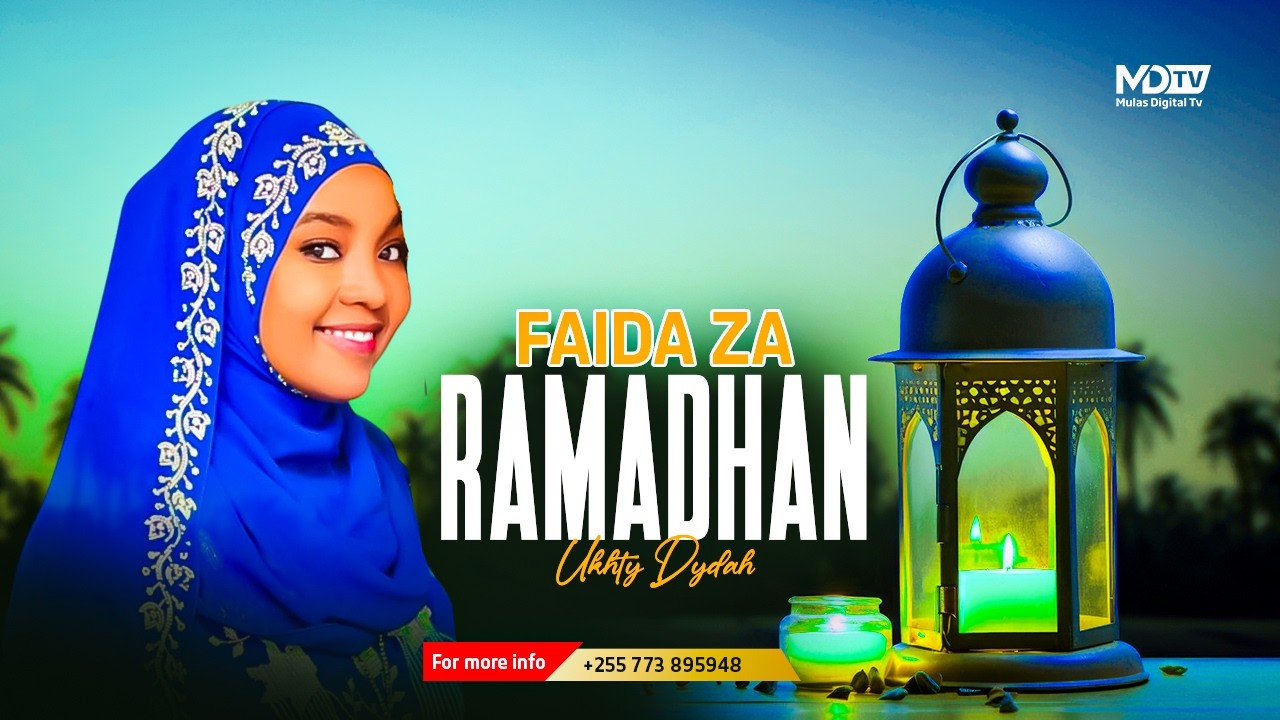 BEST QASWIDA YA MUDA WOTE | FAIDA ZA RAMADHAN | UKHY DIDA | 2026