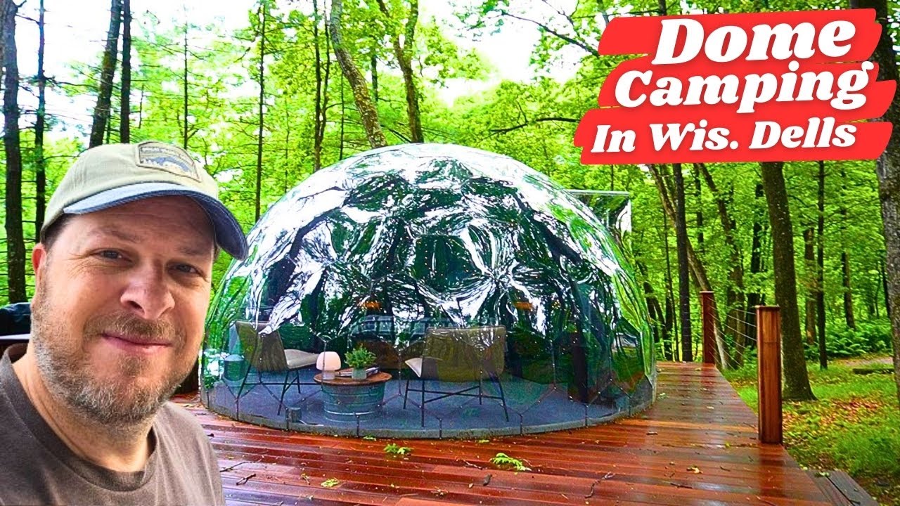 Camping Domes In WISCONSIN DELLS (a whole new way to camp)