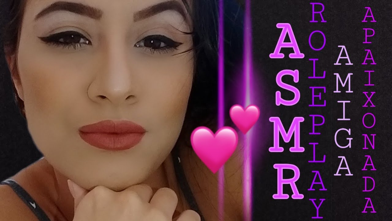 ASMR - Amiga see declarando | Roleplay | Personal Attention