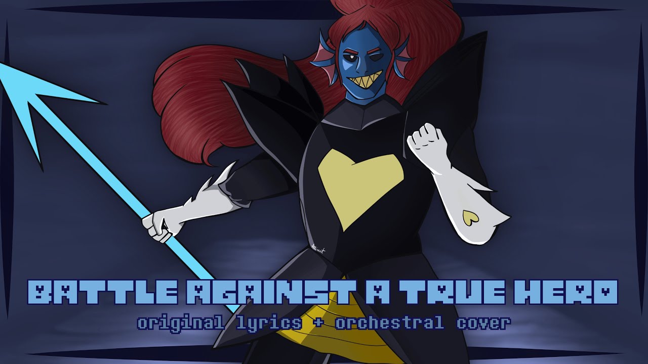 Battle Against a True Hero | Undertale With Lyrics + Orchestral Remix