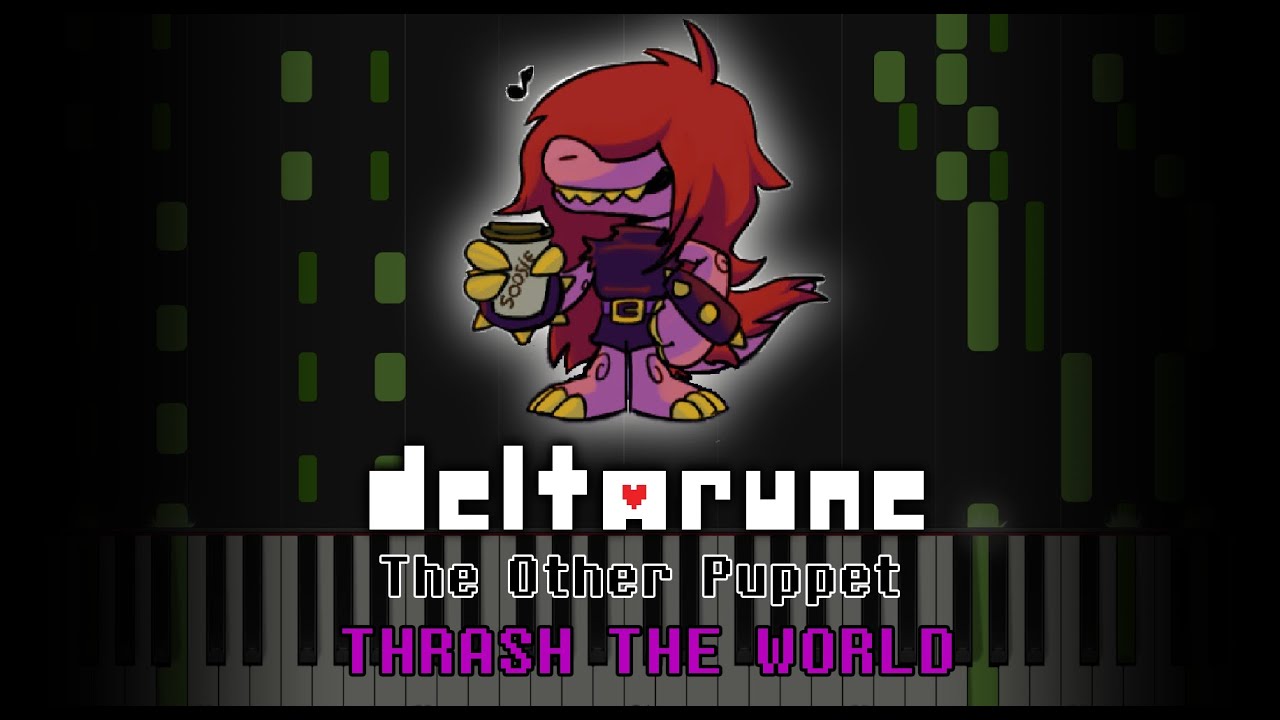 (Synthesia) Deltarune: The Other Puppet - THRASH THE WORLD