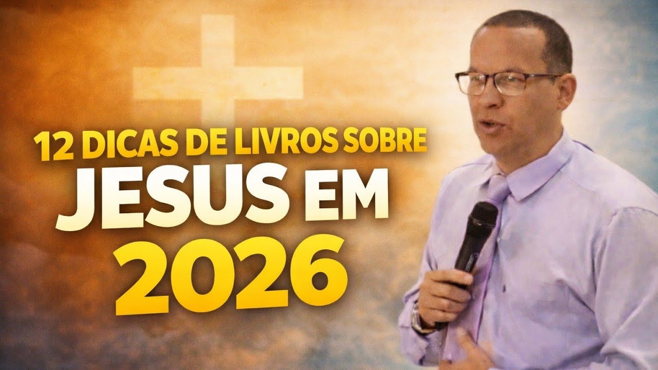 12 DICAS DE LIVROS SOBRE JESUS EM 2026.