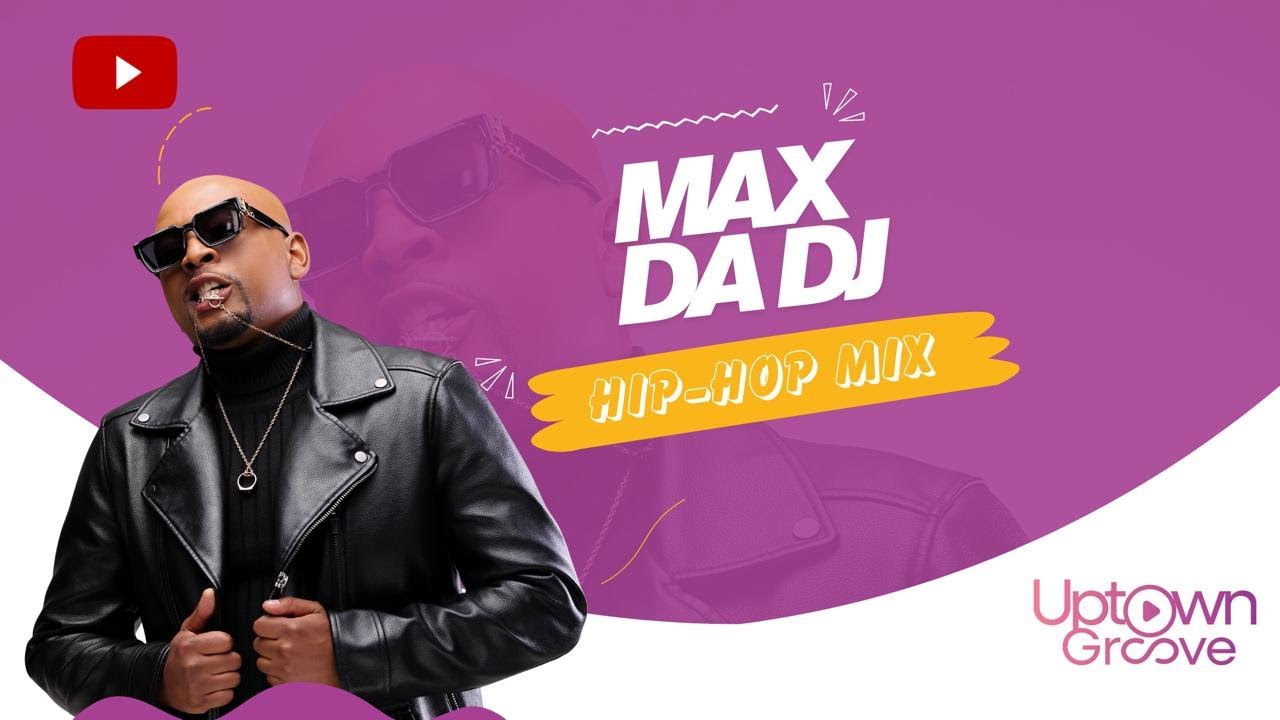 HIP HOP MIX 2025 | UPTOWN GROOVE X MAX DA DJ