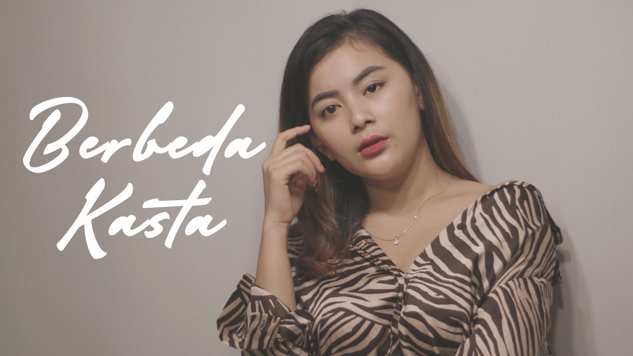 Berbeda Kasta (Berbeza Kasta) Thomas Arya (Cover) Dila Erista