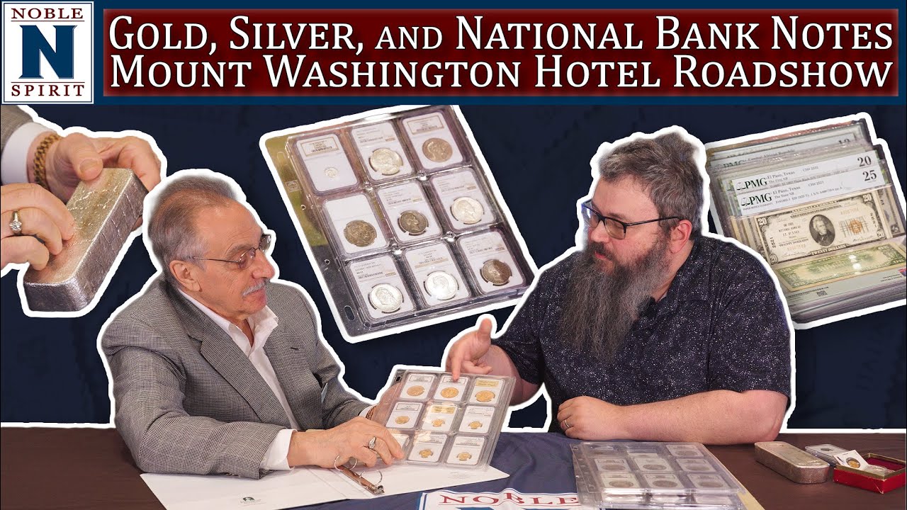 Gold, Silver, and 1929 National Bank Notes: Mount Washington Roadshow