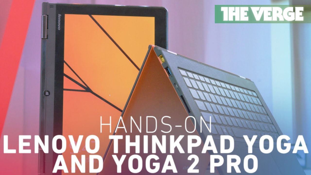 Lenovo Thinkpad Yoga and Yoga 2 Pro (hands-on)