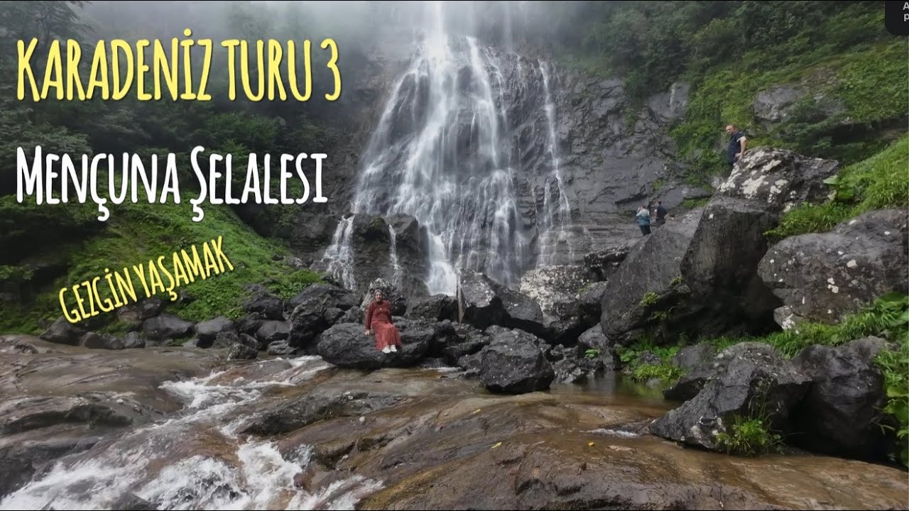 KARADENİZ TURU 3 - Arhavi Mençuna Şelalesi, Çifte Taş Köprü, Fındıklı Sahili