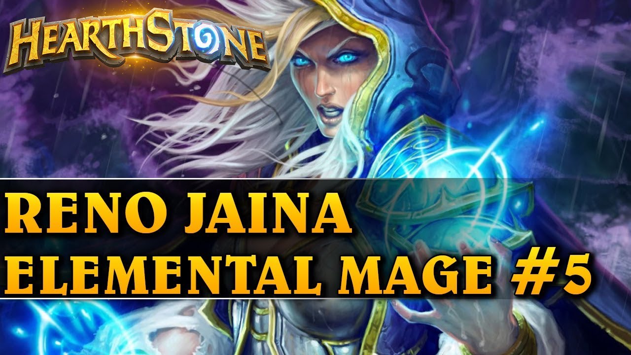 RENO JAINA ELEMENTAL MAGE #5 - Hearthstone Decks wild