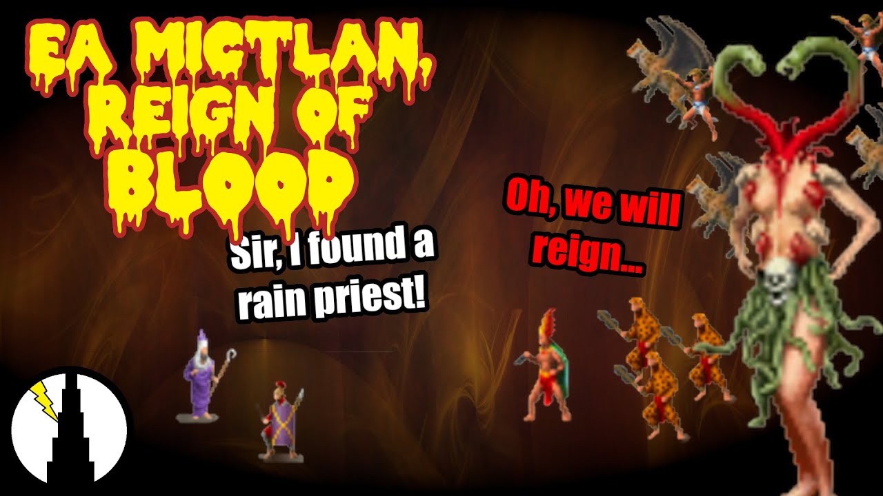 Dominions 6: EA Mictlan Pre-Game