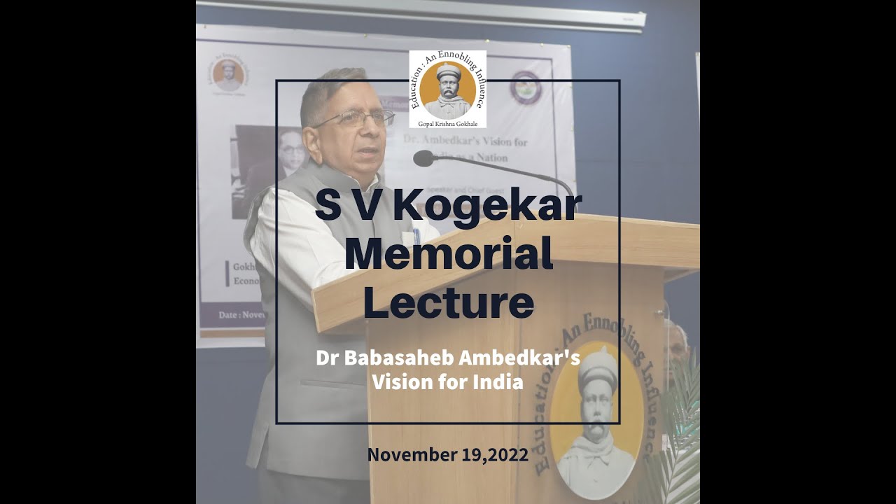 Dr. Ambedkar's Vision for India as Nation I S V Kogekar Memorial Lecture by Justice Hemant Gokhale