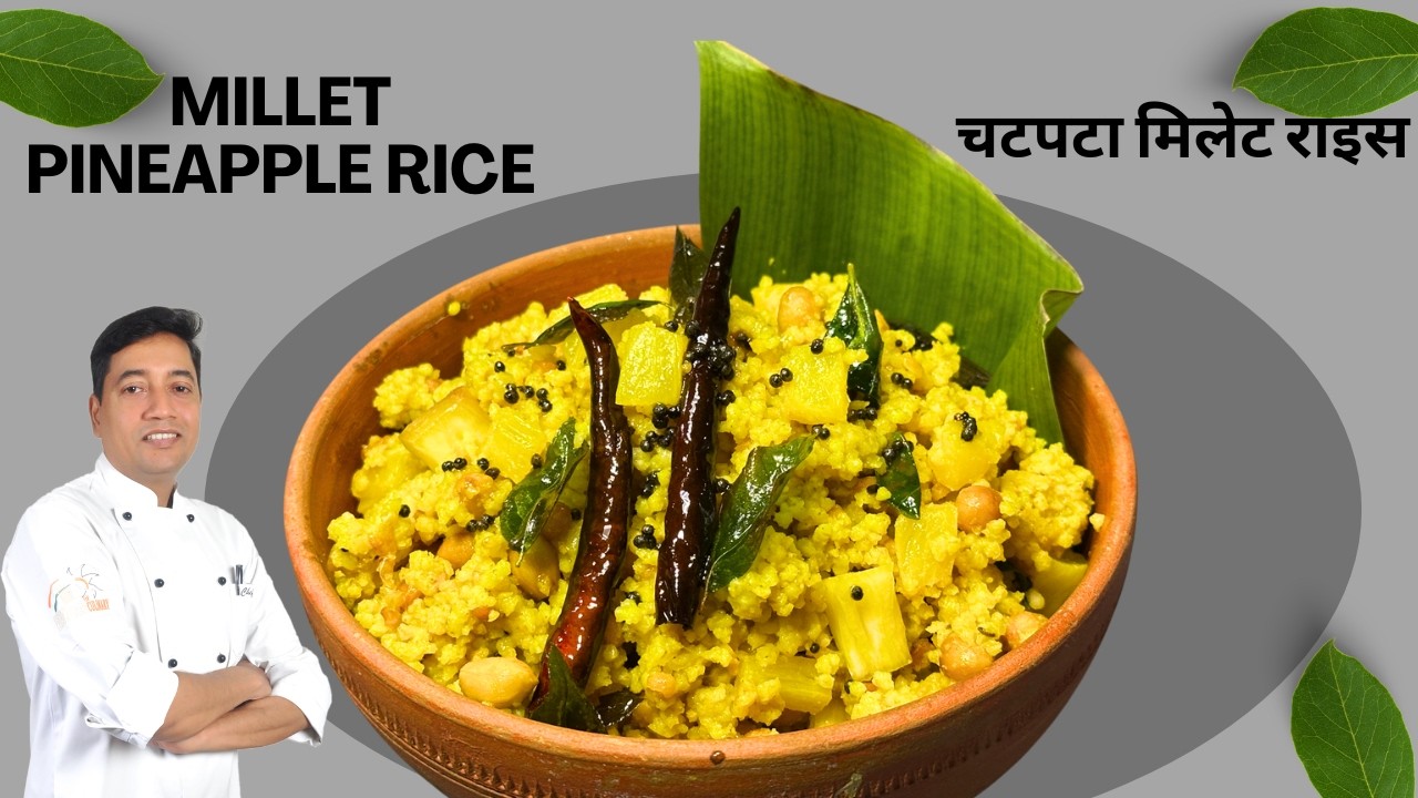 Millet Recipes |  Healthy Sweet & Tangy Millet Recipe | Weight Loss Friendly  |  Chef Sahajan