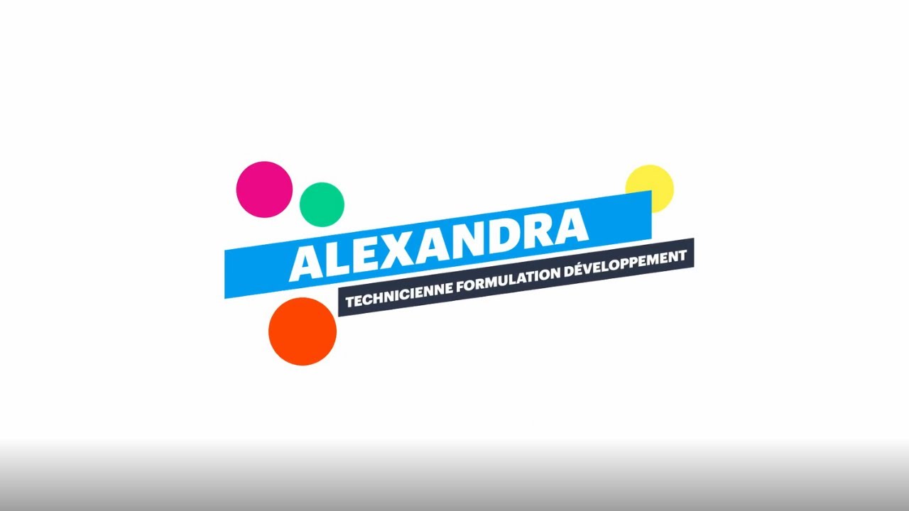 Alexandra, technicienne formulation développement