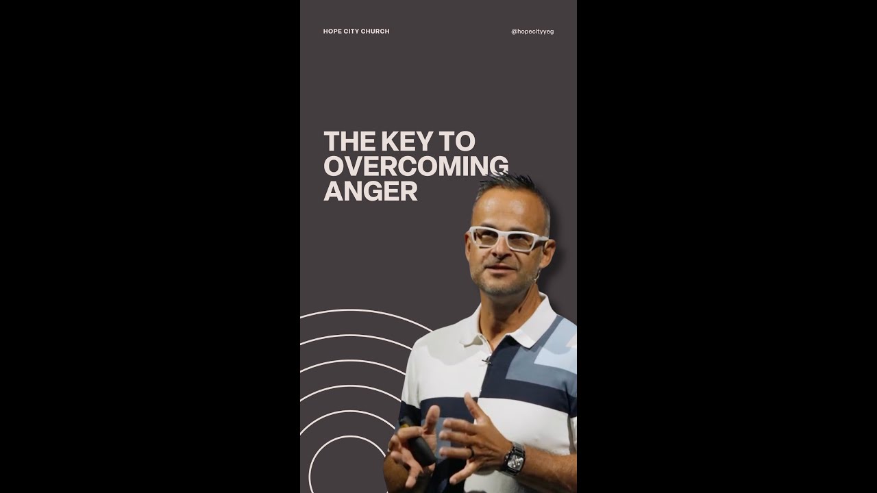 The Key To Overcoming Anger